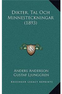 Dikter, Tal Och Minnesteckningar (1893)