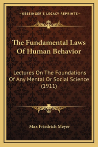 The Fundamental Laws Of Human Behavior