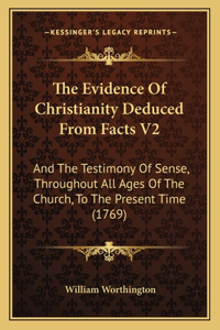 Evidence Of Christianity Deduced From Facts V2
