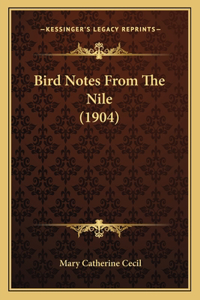 Bird Notes From The Nile (1904)