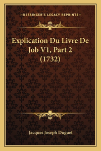 Explication Du Livre De Job V1, Part 2 (1732)