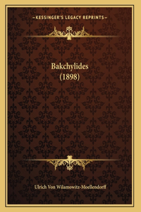Bakchylides (1898)