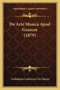 De Arte Musica Apud Graecos (1879)