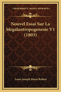 Nouvel Essai Sur La Megalantropogenesie V1 (1803)