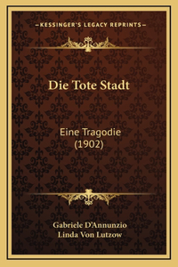 Die Tote Stadt
