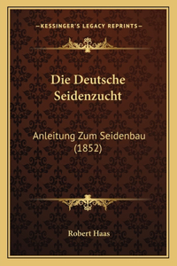 Deutsche Seidenzucht