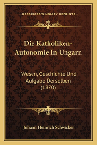 Katholiken-Autonomie In Ungarn