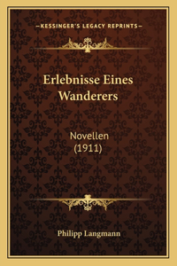 Erlebnisse Eines Wanderers
