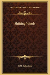 Shifting Winds