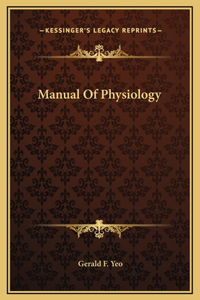 Manual Of Physiology