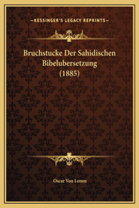 Bruchstucke Der Sahidischen Bibelubersetzung (1885)