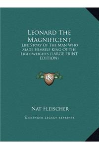 Leonard The Magnificent