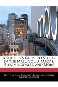 A Shopper's Guide to Stores in the Mall, Vol. 3