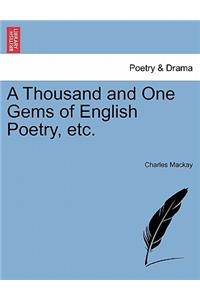 Thousand and One Gems of English Poetry, etc.