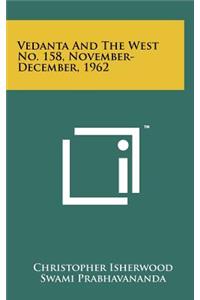 Vedanta and the West No. 158, November-December, 1962