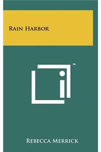 Rain Harbor