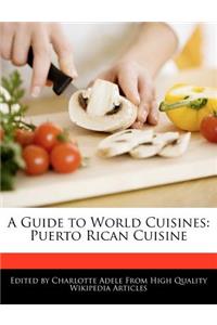 A Guide to World Cuisines