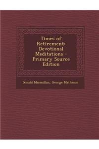 Times of Retirement: Devotional Meditations