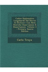 Codice Diplomatico Longobardo Dal Dlxviii Al Dcclxxiv