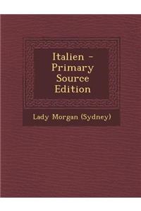 Italien - Primary Source Edition