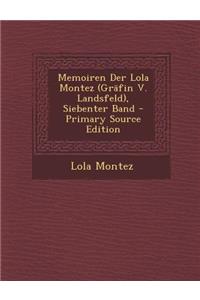 Memoiren Der Lola Montez (Grafin V. Landsfeld), Siebenter Band