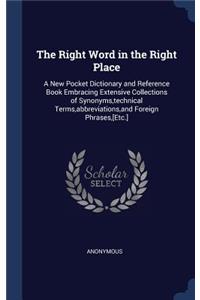 The Right Word in the Right Place