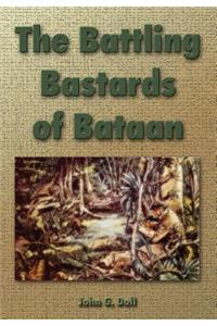 The Battling Bastards of Bataan