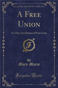 A Free Union