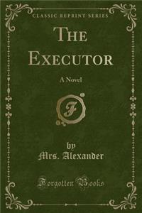 The Executor