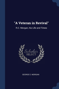 A Veteran in Revival