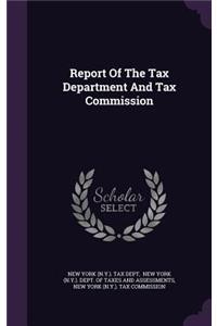 Report of the Tax Department and Tax Commission