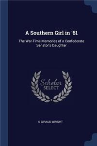 A Southern Girl in '61