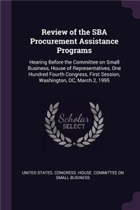 Review of the SBA Procurement Assistance Programs