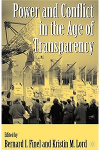 Power and Conflict in the Age of Transparency