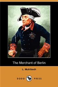 Merchant of Berlin (Dodo Press)