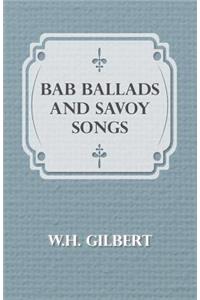 Bab Ballads and Savoy Songs