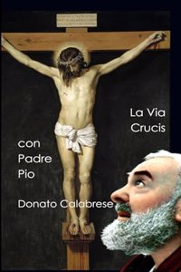 Via Crucis con Padre Pio da Pietrelcina