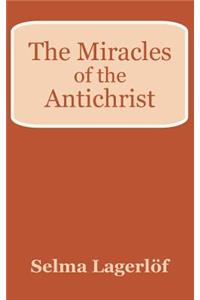 Miracles of the Antichrist