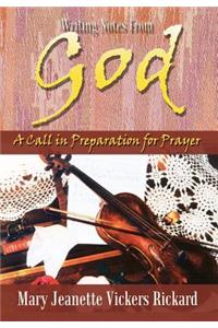 Writing Notes from God