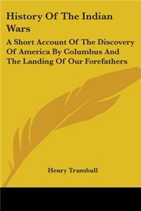 History Of The Indian Wars