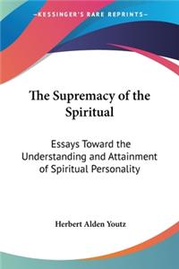 Supremacy of the Spiritual