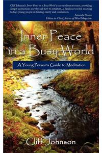 Inner Peace in a Busy World