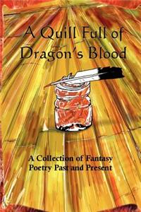 A Quill Full of Dragon's Blood