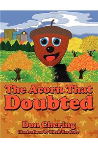 The Acorn That Doubted