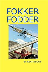 Fokker Fodder