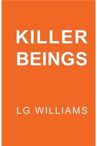 Killer Beings