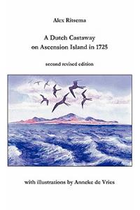 Dutch Castaway on Ascension Island in 1725