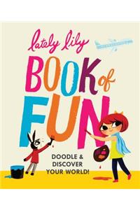 Lately Lily Book of Fun