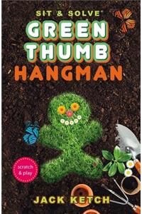 Sit & Solve Green Thumb Hangman