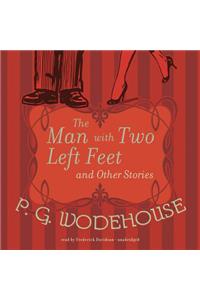 Man with Two Left Feet and Other Stories
